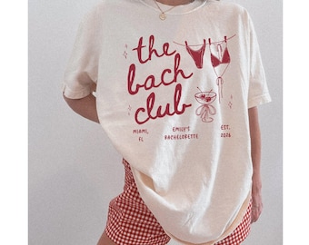 Gepersonaliseerd The Bach Club Bachelorette Comfort Colors®-shirt, aangepaste locatie en naam bijpassende outfit bruidsfeest voor bruid bruidsmeisje