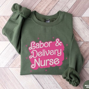 Labor and Delivery Nurse Sweatshirt Girl B Doll,  LD Sweat Shirt, L&D Sweater, L And D Nurse Gift For Mother Baby Nurse,Labor Delivery Nurse