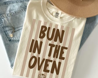 Comfort Colors® Bun In The Oven Shirt, Funny Pregnancy Announcement Tshirt, Maternity T-Shirt, Mom To Be Tee, Pregnant Mama Baby Shower Gift