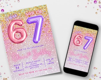 I was 6 now I'm 7 Birthday Party Invitation, Glitter Six Seven Editable Birthday Invite, Girl 7th Birthday Canva Template, Kids 6 7 Birthday