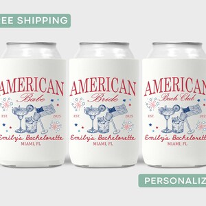 American Bachelorette Party Can Cooler Decor Custom 4th of July Bach Slim Can Holder Patriotic Bride Can Sleeve Red White I Do July Fourth
