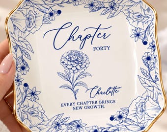 Personalized 40th Birthday Birth Flower Jewelry Dish, Custom Chapter Forty Ring Dish, Milestone Trinket Tray, Sister Best Friend Keepsake