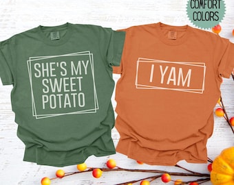 She Is My Sweet Potato Shirt, I Yam Shirt Comfort Colors, Couples Thanksgiving T Shirts, Husband and Wife Matching Thanksgiving Tshirt Funny
