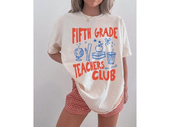 Comfort Colors® Personalized Fifth Grade Teachers Club Shirt, Custom 5th Grade Teacher Shirt, Elementary Teacher Gift, Back To School Tee
