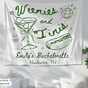 Custom Weenie and Martinis Bachelorette Wall Tapestry Weenies and Tinis Bachelorette Party Banner Decor Bridal Shower Sign Backdrop Birthday