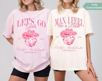 Custom Disco Cowgirl Bachelorette Party Shirt Man I Feel Like a Bride Nashville Bachelorette Tshirt Western Bach Let's Go Girls Bride MOH