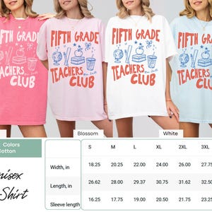 May include: Four t-shirts in different colors: pink, light pink, white, and light blue. Each shirt has the text "FIFTH GRADE TEACHERS CLUB" with school-themed graphics. The shirts are unisex and made of 100% cotton.