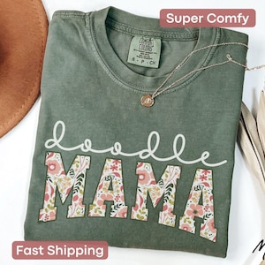 Floral Doodle Mama Shirt Comfort Colors Goldendoodle T Shirt Golden Doodle Gift For Doodle Mom Tshirt Doodle Lover Gift For Dog Owner Tee
