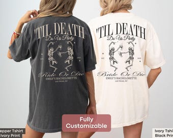 Braut oder sterben lustiges Halloween Bachelorette Comfort Farben-Hemd, benutzerdefinierte bis der Tod uns Party-Brautparty-T-Shirt Gothic Skelett-Braut-Mannschaft tut