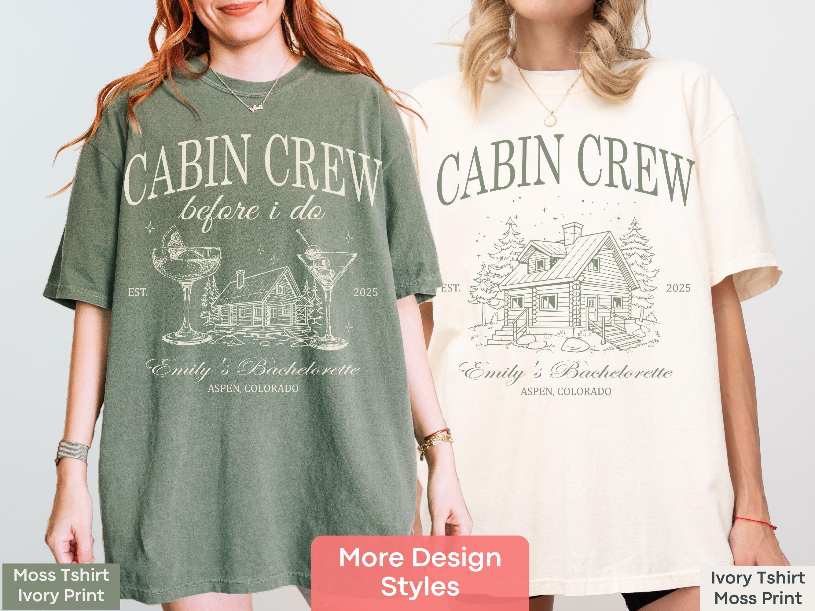 Cabin Crew Before I Do Bachelorette Party Shirt Comfort Color Custom Camping Bachelorette Crewneck Personalized Camp Bach Girls Weekend Trip