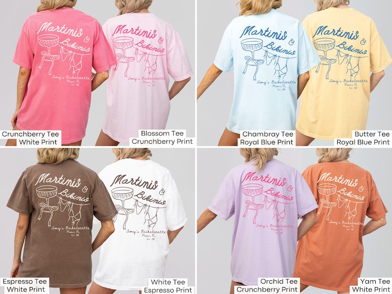 May include: A set of ten t-shirts featuring a graphic of martini glasses and bikinis with the text "Martinis & Bikinis". The t-shirts are available in a variety of colors, including pink, light blue, yellow, brown, white, lavender, and orange.