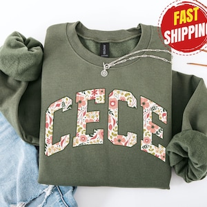 Floral Cece Sweatshirt Cece Crewneck Cece Mothers Day Gift Grandma Christmas Cece Gift Grandma Cece Sweater Baby Announcement