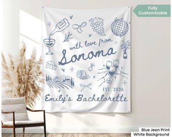 With Love From Sonoma Bachelorette Wall Hanging Decor, Personalized Wine Bridal Shower Banner Sign Winery Bridal Party Photo Backdrop
