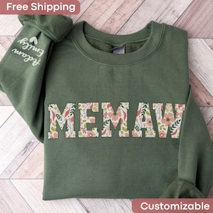 Custom Memaw Sweatshirt with Kid Name on Sleeve, Floral Memaw Crewneck, Personalized Grandma Christmas Sweatshirt For Memaw Sweater