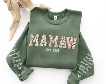 Custom Mamaw Sweatshirt with grandchildren Name on Sleeve, Personalized Grandma Mamaw Est Year Crewneck