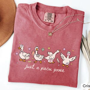 Just A Pacu Goose Shirt Comfort Colors® Post Anesthesia Care Unit Tshirt, Perioperative Nurse Gift For PACU TShirt, Pacu Squad Nurse Apparel