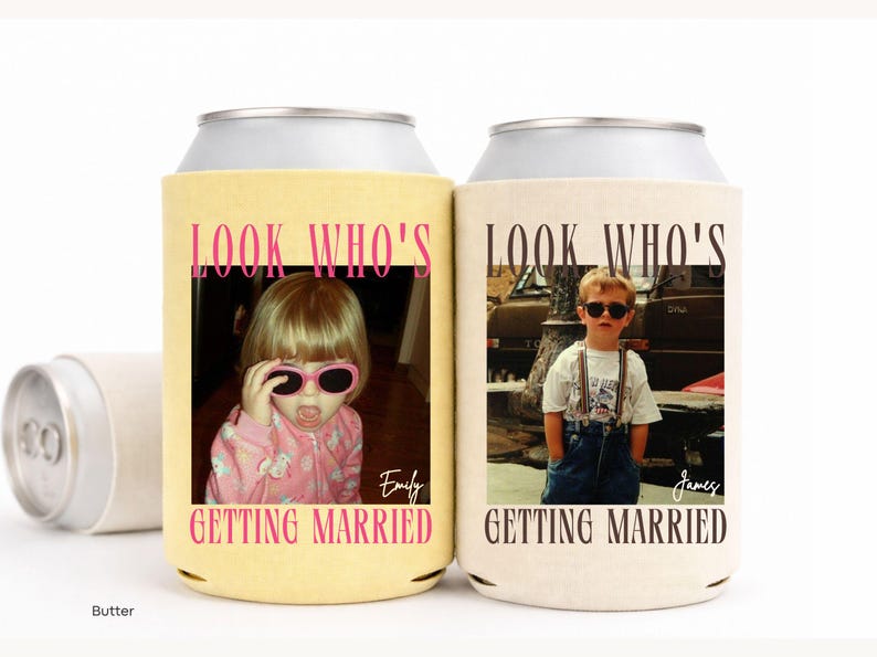 Look Who’s Getting Married Custom Photo Can Cooler, Personalised Bachelorette Party Favors, Bridal Shower Funny Bride Groom Wedding Gift Butter