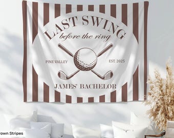Last Swing Before The Ring Bachelor Banner Custom Golf Bachelor Party Tapestry Decor Country Club Bach Mens Trip Golf Groom Backdrop Sign