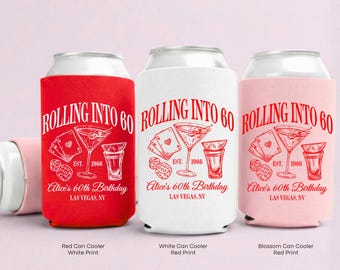 Rolling Into 60 Las Vegas Birthday Can Cooler, Custom Casino Night Bday Party Decor, Vegas Girls Trip Can Holder, Cheers To 60 Years Favor