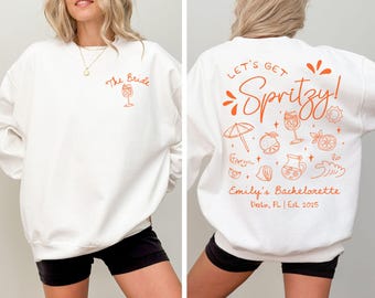 Custom Let's Get Spritzy Bachelorette Sweatshirt, Love At First Spritz Bachelorette Party Shirt, Spritz Sun Summer Beach Bach Hoodie
