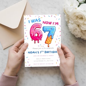 May include: A birthday invitation card with the text "I WAS 6, NOW I'M 7". The numbers are designed as a donut and an ice cream cone. The invitation is for Noah's 7th birthday. The card is held by a person.