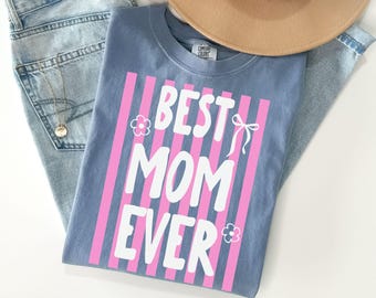 Best Mom Ever Shirt, Cute Mom Graphic Tee, Pink Bow Mama T-Shirt, Mothers Day Gift for Mom, Trendy Mama Comfort Colors® Tee