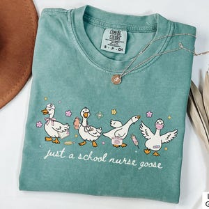 Just A School Nurse Goose Comfort Colors® Shirt School Nurses Gift Back To School Rn Nurse Gifts Nurses Week Shirt School Nurse Tshirt