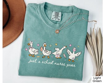Just A School Nurse Goose Comfort Colors® Shirt School Nurses Gift Back To School Rn Nurse Gifts Nurses Week Shirt School Nurse Tshirt