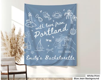 With Love From Portland Bachelorette Banner, Personalized Coastal Beach Girls Weekend Trip Wall Hanging Decor, Summer Bridal Party Favor