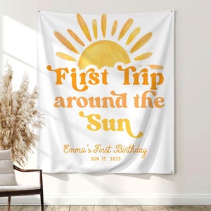 First Trip Around The Sun 1st Birthday Banner Decor Custom First Birthday Party Sign Tapestry Boho Sunshine Birthday Photo Backdrop