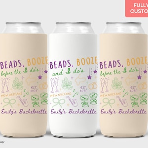 Custom Nola Bachelorette Party Slim Can Cooler Decor Beads Booze and I Dos Can Holder New Orleans Bachelorette Party Drink Sleeve Favors