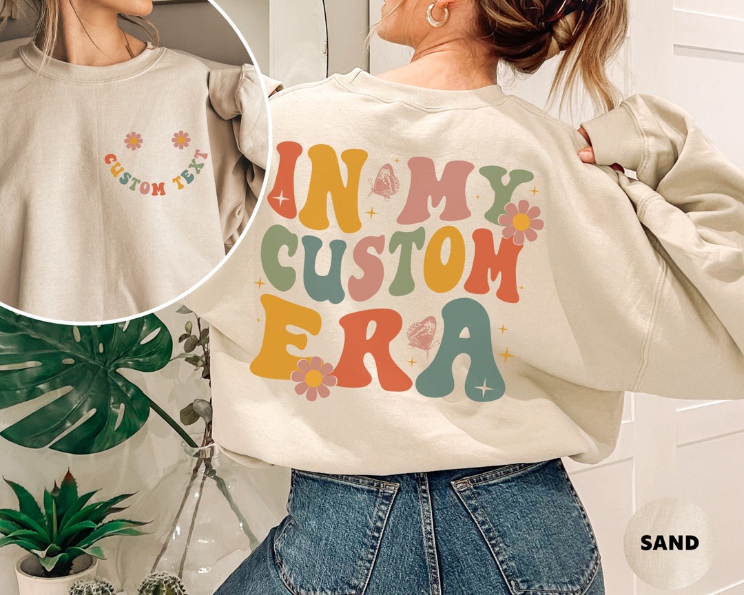 In My Era Custom Tshirt, Personalized Sweatshirt, Gift for Fan Girl T