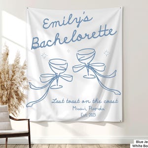 Custom Bachelorette Party Banner Decor Bow Cocktail Beach Bachelorette Weekend Wall Tapestry Welcome Sign Toast on the Coast Bach Backdrop