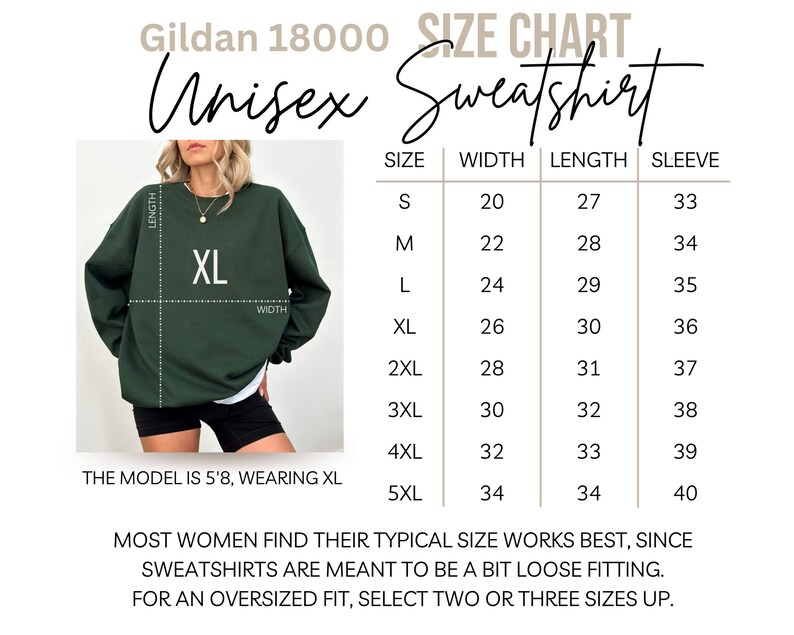 May include: Size chart for a unisex Gildan 18000 sweatshirt. The chart shows measurements in inches for width, length, and sleeve length for sizes S through 5XL. The model is wearing a size XL.