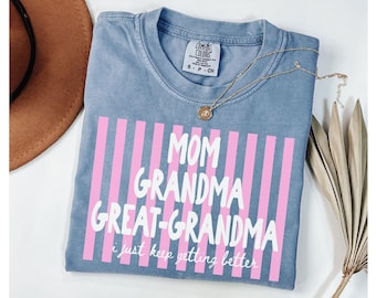 Comfort Colors® Mom Grandma Great Grandma Shirt, Great Grandma Gift Shirt, Mothers Day Family Shirt, Gift for Great-Grandma