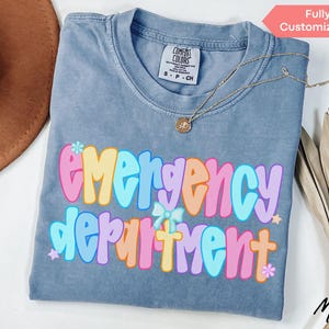 Comfort Colors® Emergency Department Shirt ER Department Tshirt Emergency Nurse Gift New Er Nurse T-Shirt Emergency Room T Shirt Er Tech