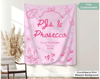 Pjs and Prosecco Bachelorette Party Banner Decor Custom Pajamas Bach Party Tapestry Spa Sleepover Bridal Shower Welcome Sign Photo Backdrop