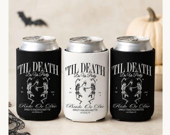 May include: Three cylindrical can coolers, two black and one white, featuring the text 'TIL DEATH Do Us Party' and 'Ride Or Die' or 'Bride Or Die' with a graphic of two dancing skeletons, the text 'EST 2025', and 'EMILY'S BACHELORETTE LAS VEGAS, NV'.