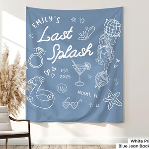 Beach Bachelorette Tapestry Custom Last Splash Bachelorette Party Banner Decor Pool Bach Photo Backdrop Mermaid Coastal Bridal Shower Sign