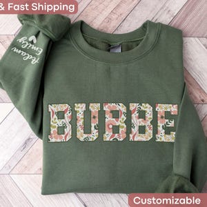 Custom Bubbe Sweatshirt with Kid Name on Sleeve Floral Bubbe Sweatshirt Grandma Birthday Gift for Bubbe Mothers Day Gift For Grandma BB