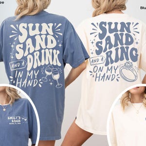 Sun Sand and a Ring on My Hand Personalized Beach Bachelorette Tee Comfort Colors® Summer Bridal Party Coastal Bride Squad Matching Outfits