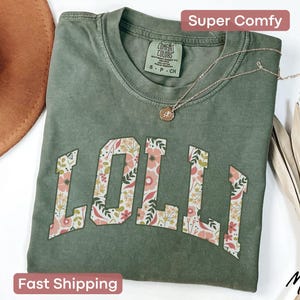 Floral Lolli Shirt Comfort Colors, Lolli Tshirt, Lolli T Shirt, Christmas Grandma Lolli Gifts, Mothers Day Gift for Lolli Grandma T-Shirt