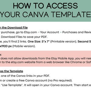May include: A guide titled "HOW TO ACCESS YOUR CANVA TEMPLATE" with instructions on how to download and use a Canva template purchased on Etsy. The text includes steps, sizes, and a note about Etsy downloads.