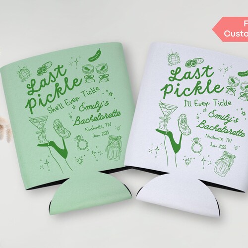 Porte-canette personnalisé en forme de cornichon pour enterrement de vie de jeune fille - Le dernier cornichon qu'elle chatouillera - Martini - Thème cornichon - Porte-canette - Manchon pour boisson - Cadeaux de mariage