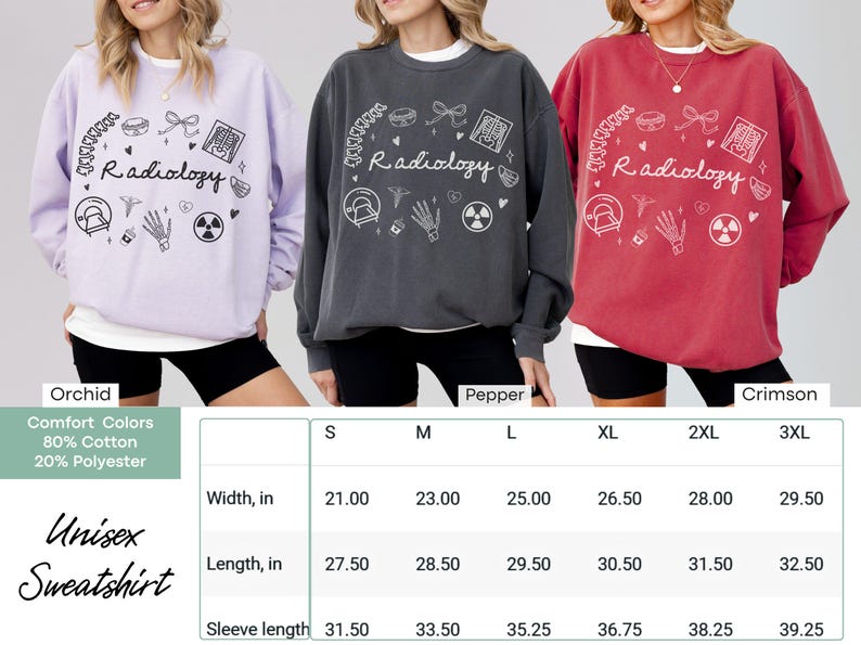 May include: Unisex sweatshirt with the text "Radiology" and various medical symbols in white on a purple, gray, or red background. The size chart shows measurements in inches for width, length, and sleeve length.