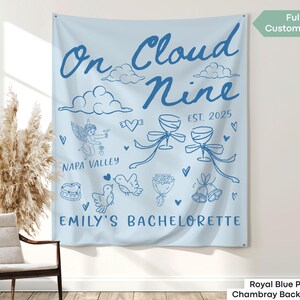 Custom bachelorette banner with dreamy cloud motif, perfect for She’s On Cloud Nine bridal showers or winery brunches.