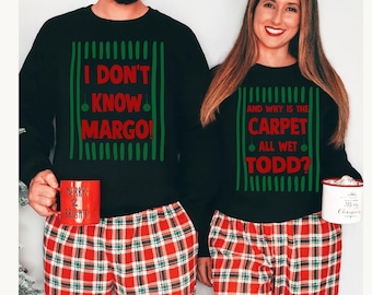 Funny Matching Couple Christmas Vacation Sweatshirt, Why is The Carpet All Wet Holiday Couple Crewneck, Couple Xmas Pjs Shirt