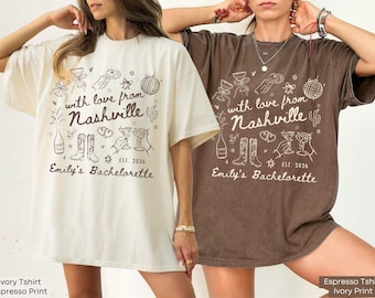 With Love From Nashville Bachelorette Shirt, Custom Comfort Colors® Cowgirl Bachelorette T-Shirt, Bridal Party Western Theme Tee