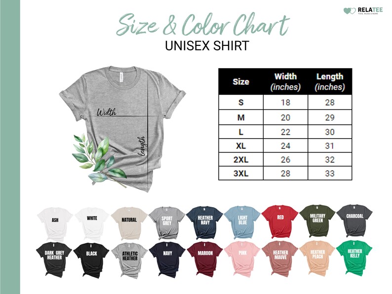 May include: Unisex t-shirt size chart with measurements in inches. The chart shows the width and length of the shirt in inches for sizes S, M, L, XL, 2XL, and 3XL. The chart also includes a color chart with various colors of t-shirts.