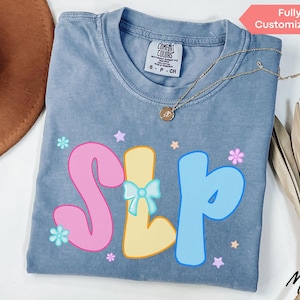 Comfort Colors® SLP Shirt, Speech Language Pathologist Shirt Speech Therapy Shirt, SLPA Gift For Speech Therapist Shirt Back To School Gift